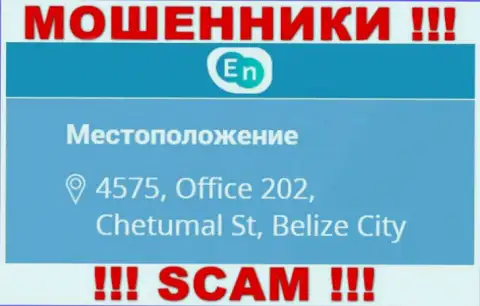 Юридический адрес регистрации мошенников ЕН-Н в офшоре - 4575, Office 202, Chetumal St, Belize City, эта информация представлена на их официальном сайте