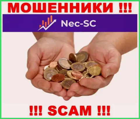Обещания невероятной прибыли, имея дело с NEC SC - это надувательство, ОСТОРОЖНЕЕ
