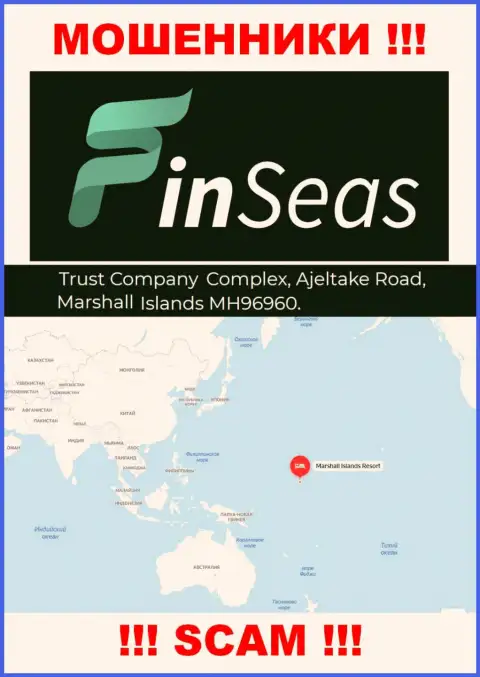 Адрес регистрации кидал FinSeas в офшорной зоне - Trust Company Complex, Ajeltake Road, Ajeltake Island, Marshall Island MH 96960, эта инфа приведена на их официальном сервисе