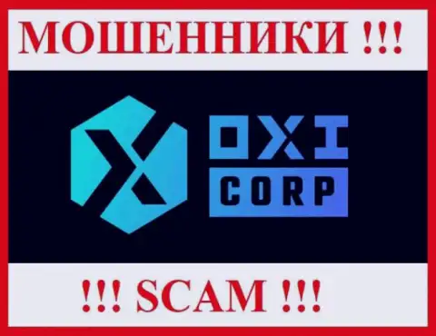 OXI Corporation - это МАХИНАТОРЫ !!! SCAM !
