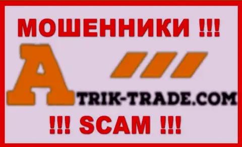 Atrik-Trade Com - это SCAM !!! МАХИНАТОРЫ !