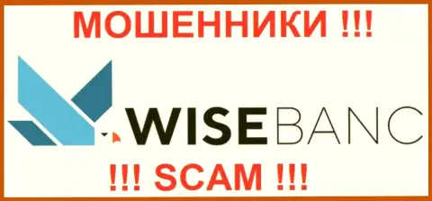 WiseBanc Com - это АФЕРИСТЫ !!! SCAM !!!