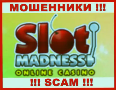 Slot Madness - это ЛОХОТРОНЩИКИ ! SCAM !